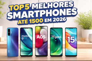 🏆Top 5 Melhores Smartphones até 1500 em 2026 (Custo-Benefício)