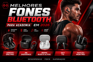 🏋️  Melhor Fone Bluetooth Para Academia em 2026